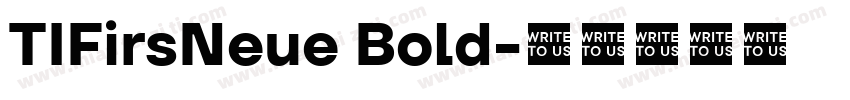 TIFirsNeue Bold字体转换